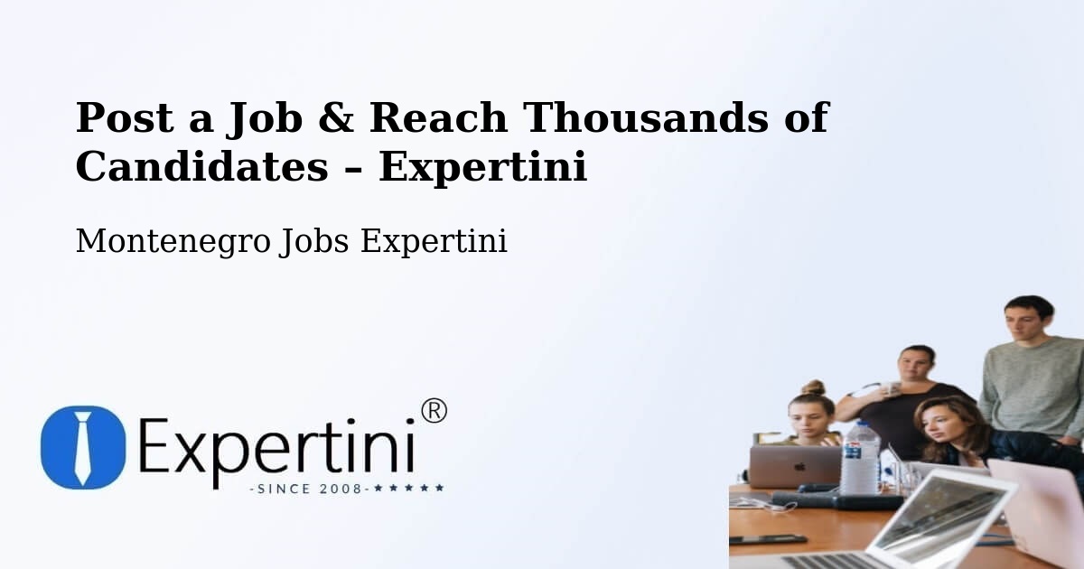 Post a Job in Bar – Hire the Right Talent - Bar, Montenegro Jobs Expertini