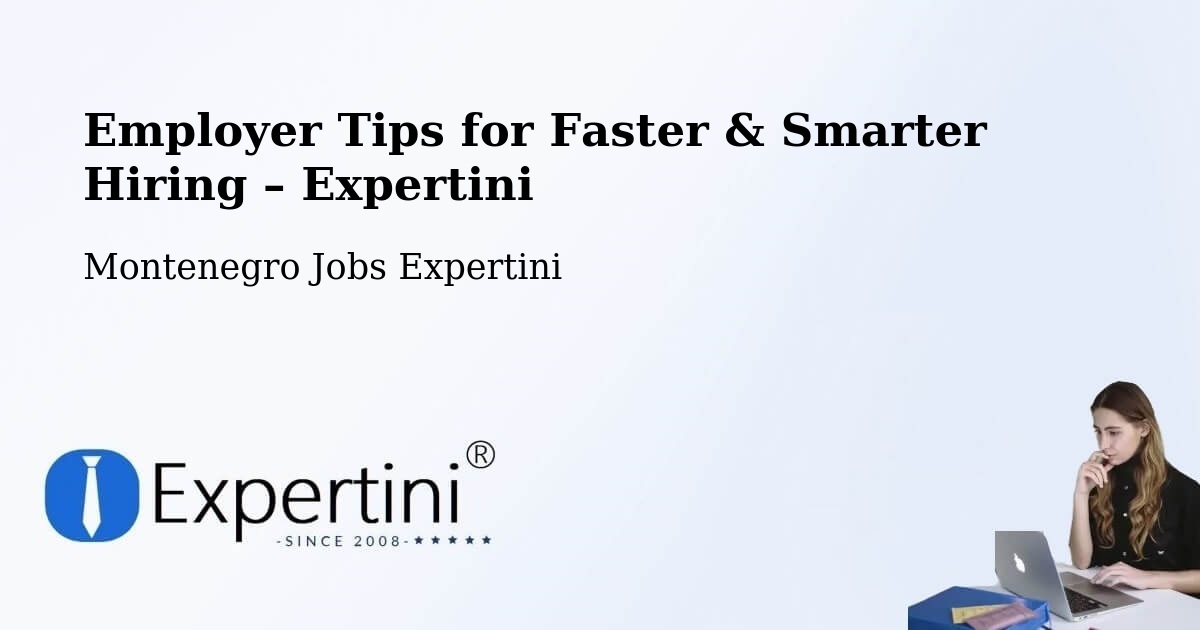 Employer Tips for Hiring & Recruitment – Bar - Bar, Montenegro Jobs Expertini