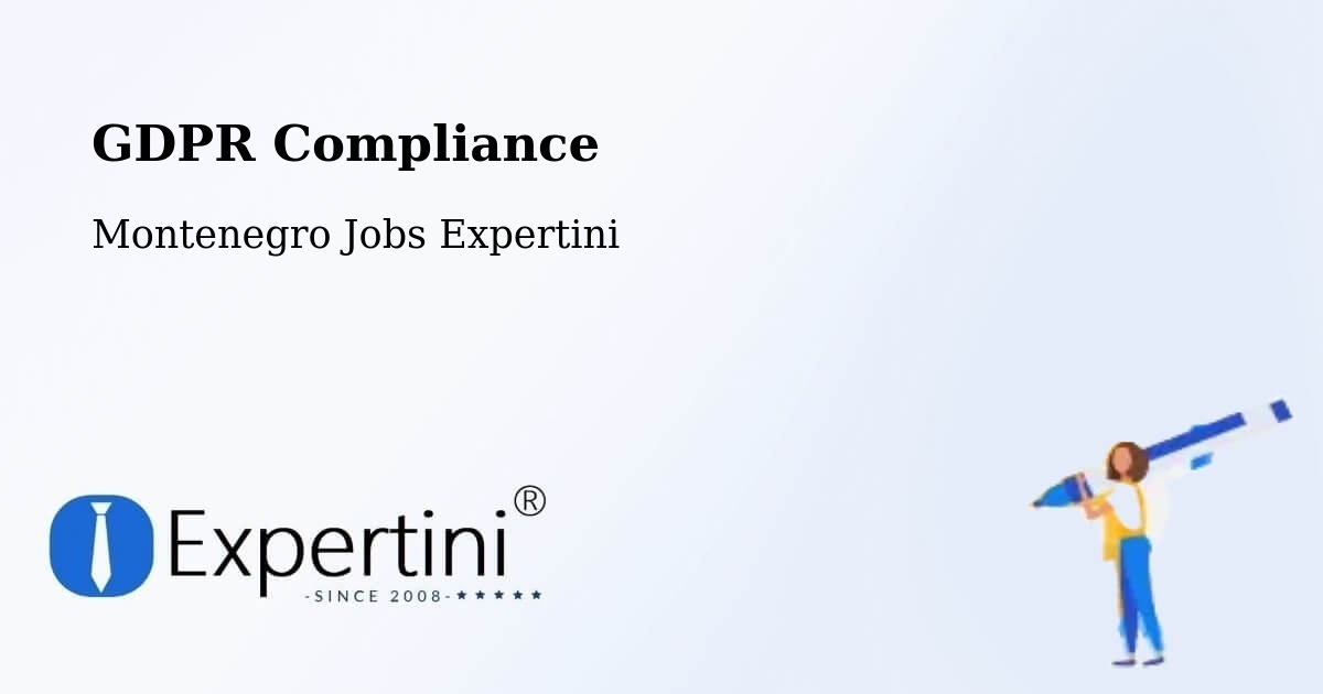 EU GDPR Compliance Statement – Bar - Montenegro Jobs Expertini