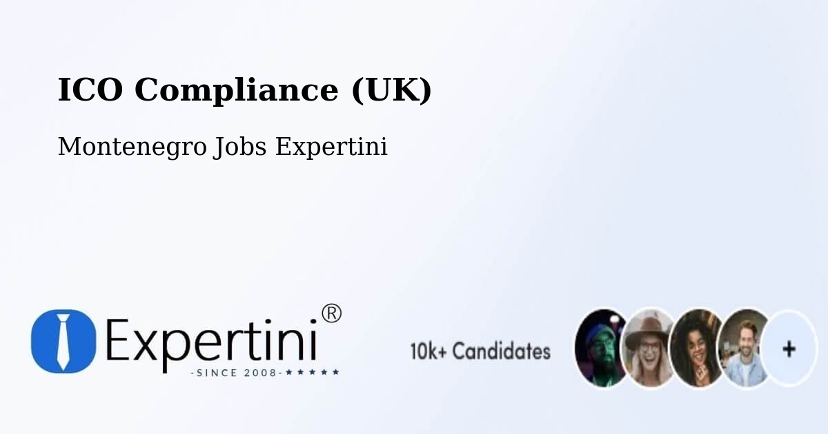 UK Data Protection & ICO Compliance – Bar - Montenegro Jobs Expertini