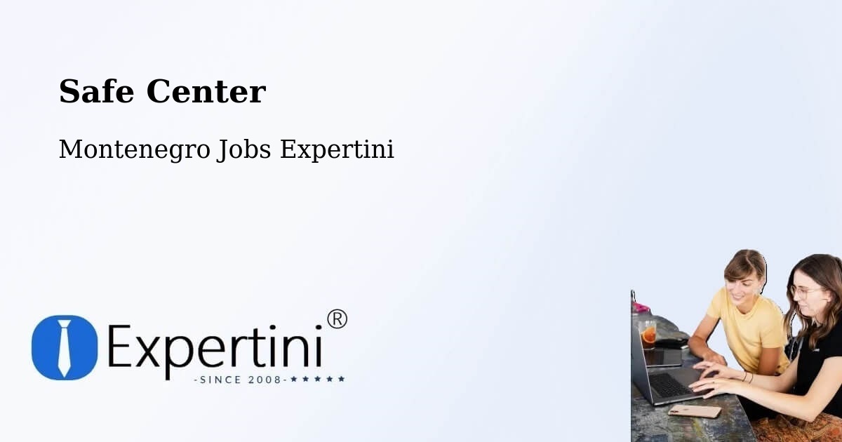 Safety Center – Bar - Montenegro Jobs Expertini